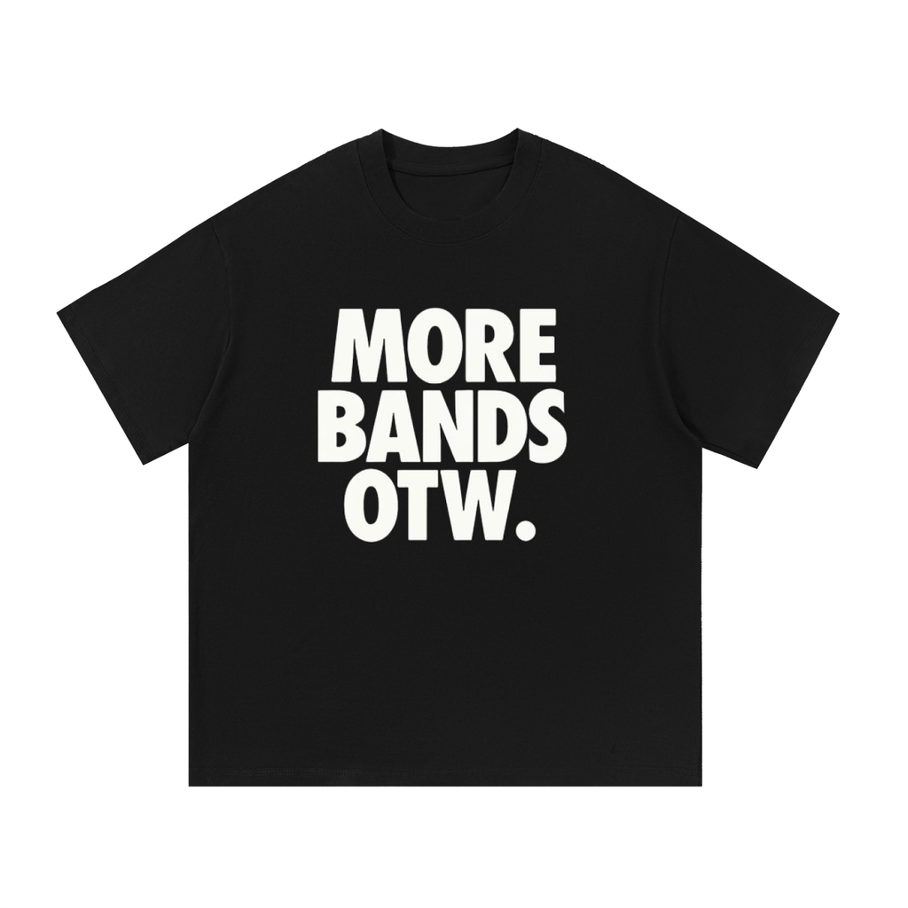 'More Bands OTW' Tee
